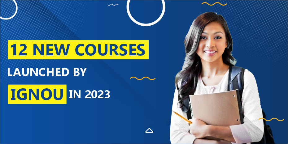 ignou distance education courses 2023